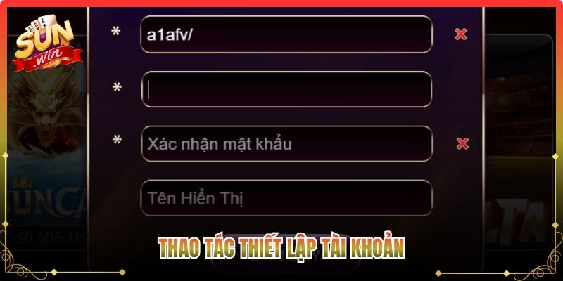 Thao tác thiết lập tài khoản