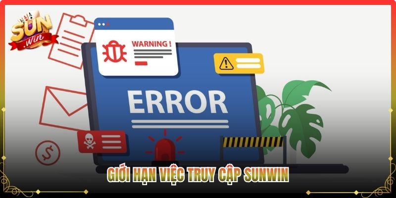 Giới hạn việc truy cập Sunwin