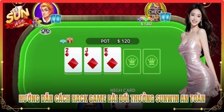 Hướng Dẫn Cách Hack Game Bài Đổi Thưởng
