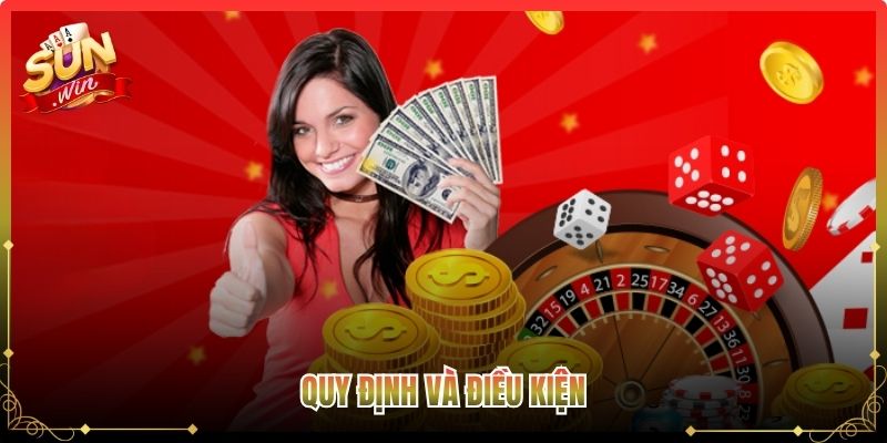 Quy định và điều kiện