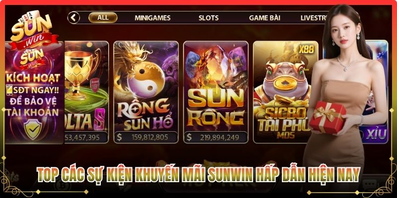 Top các sự kiện khuyến mãi Sunwin hấp dẫn hiện nay 
