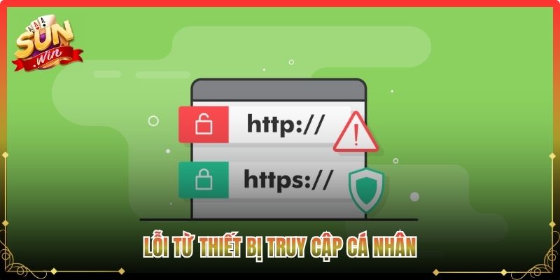 Lỗi từ thiết bị truy cập cá nhân