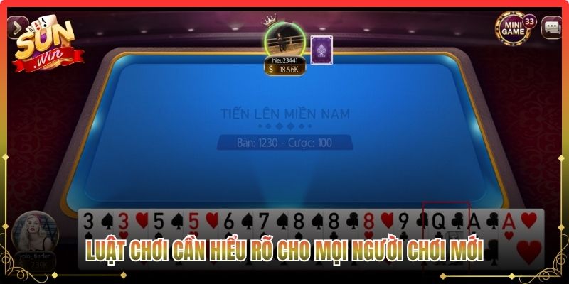 Luật chơi cần hiểu rõ cho mọi người chơi mới