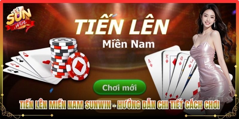 Giới thiệu chung về tiến lên miền Nam và những điểm thu hút

